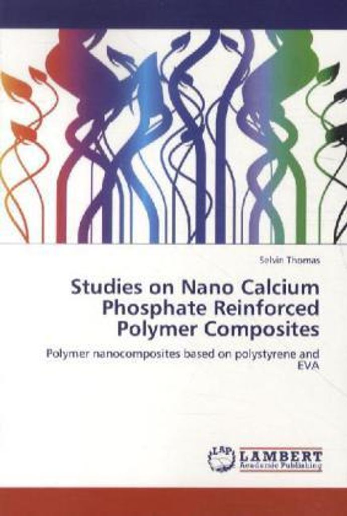 Thomas, S: Studies on Nano Calcium Phosphate Reinforced Poly