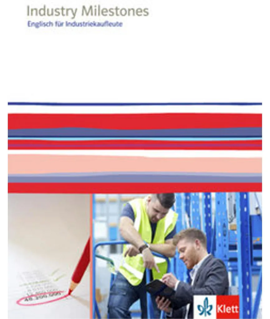 Réussir en anglais industriel avec le manuel complet Industry Milestones