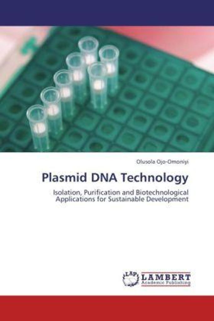 Ojo-Omoniyi, O: Plasmid DNA Technology