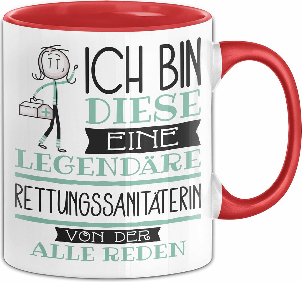 Rettungssanitäterin Tasse Geschenk Ich Bin Diese Eine Legendäre Rettungssanitäterin Von Der Alle Reden Geschenkidee Geburtstag Weihnachten (Rot)