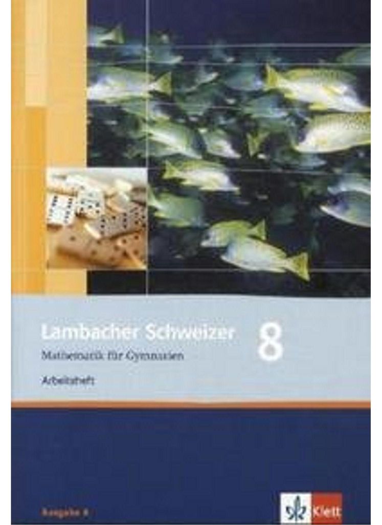 Lambacher Schweizer Mathematik 8. Allgemeine Ausgabe