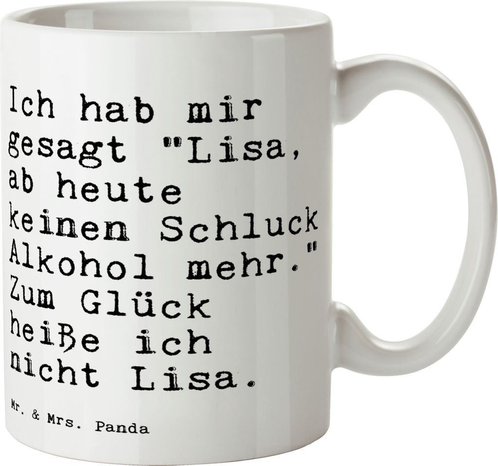 Mr. & Mrs. Panda Kaffeetasse Ich hab mir gesagt... - Weiß - Geschenk, Freundin, schöne tasse, Henkelpott, Lustige Sprüche, Spruch Weisheiten Zit...