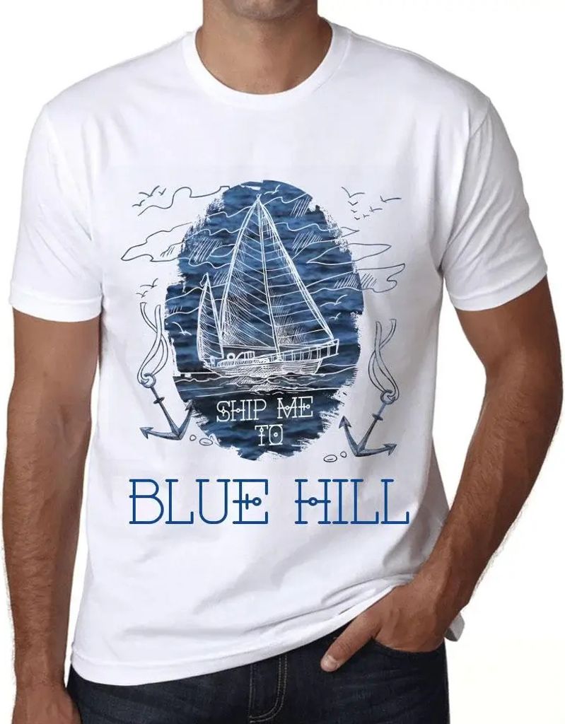 Herren Grafik T-Shirt Schickt mich nach Blue Hill – Ship Me To Blue Hill – Öko-Verantwortlich Vintage Jahrgang Kurzarm Lustige Druck Geburtstag