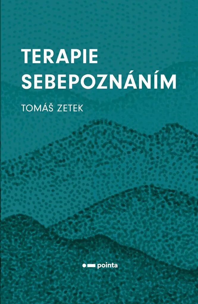 Vaincre l'anxiété et se retrouver : Terapie sebepoznáním de Tomáš Zetek