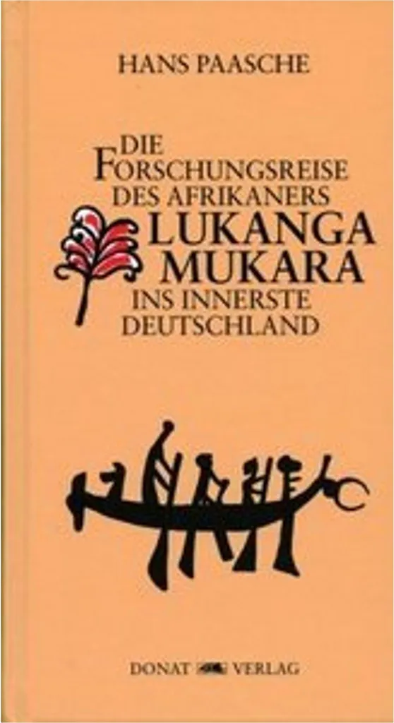 Lukanga Mukara ins innerste Deutschland - Récit Satirique Broché