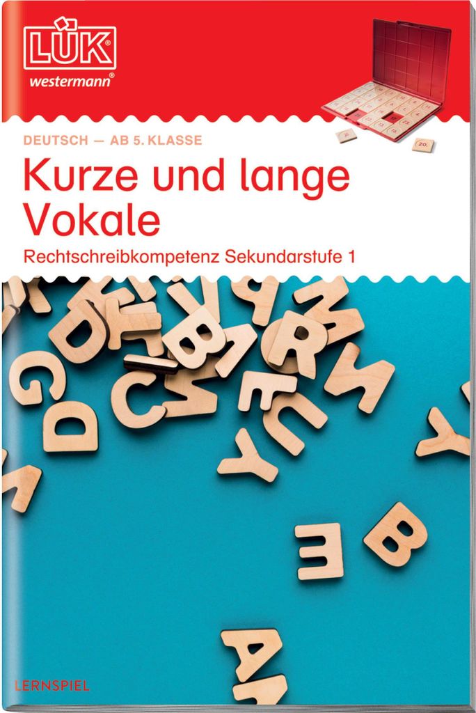 LÜK. Kurze und lange Vokale. Sekundarstufe I ab 5. Klasse