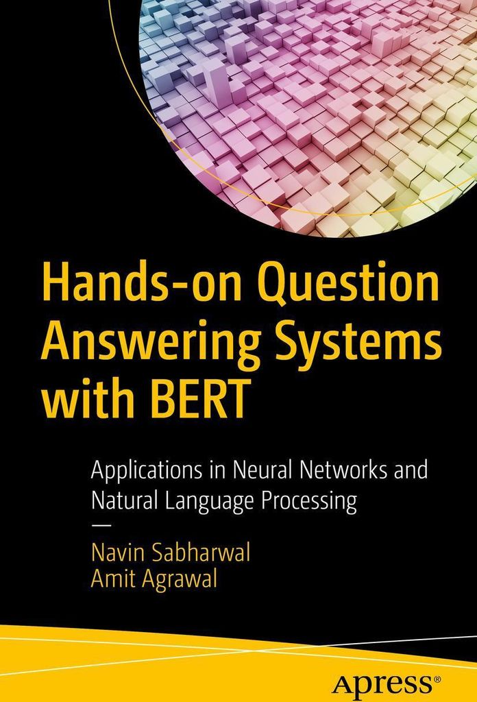 Hands-on Question Answering Systems with BERT