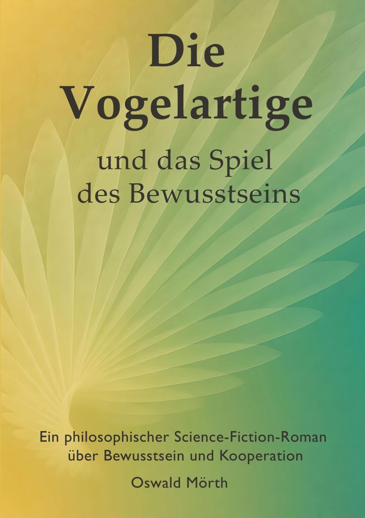Die Vogelartige und das Spiel des Bewusstseins
