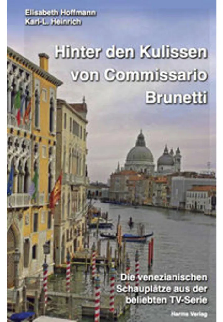 Beau livre illustré Hinter den Kulissen von Commissario Brunetti - Voyage