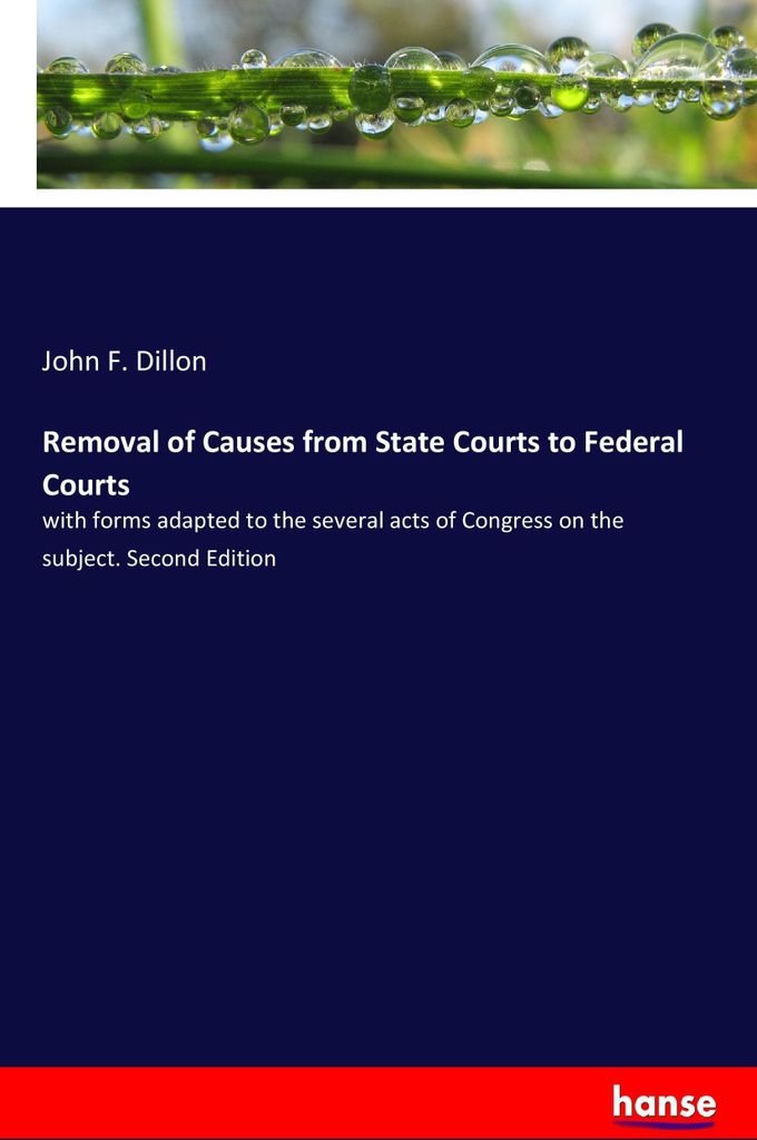 Removal of Causes from State Courts to Federal Courts