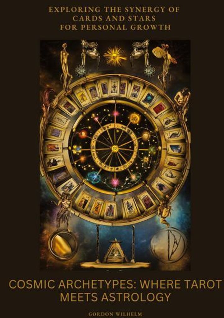 Cosmic Archetypes: Where Tarot Meets Astrology