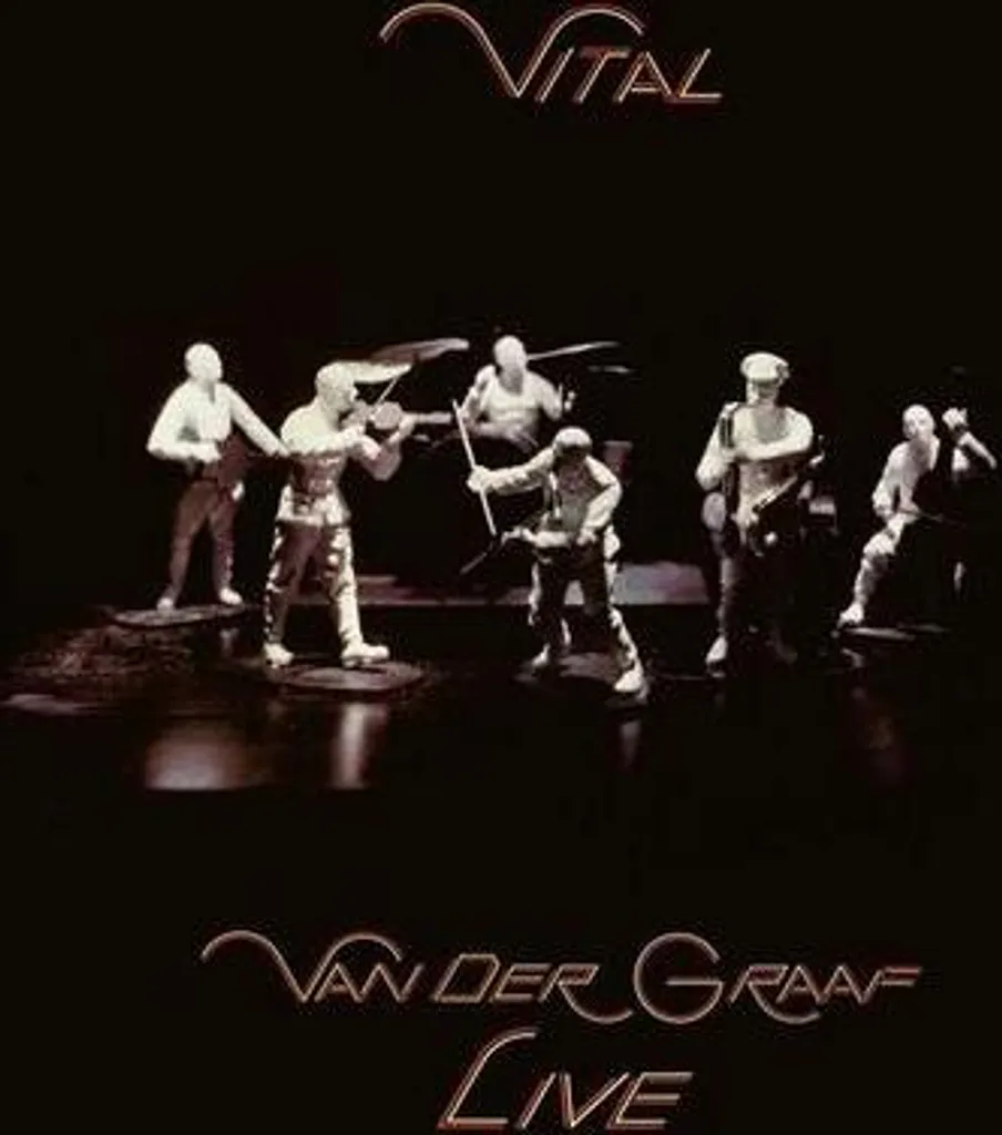 Vital Van Der Graaf Live 2CD Version Intégrale Enfin Disponible en CD