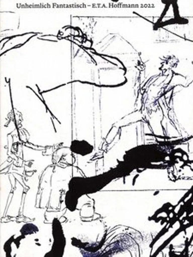 E.T.A. Hoffmann Unheimlich Fantastisch : Livre Catalogue d'Exposition