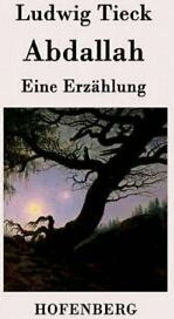 Abdallah.by Tieck New .=