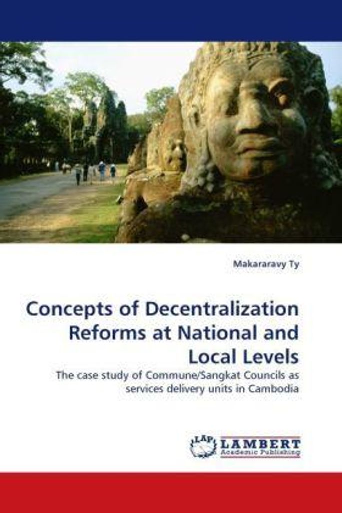 Ty, M: Concepts of Decentralization Reforms at National and