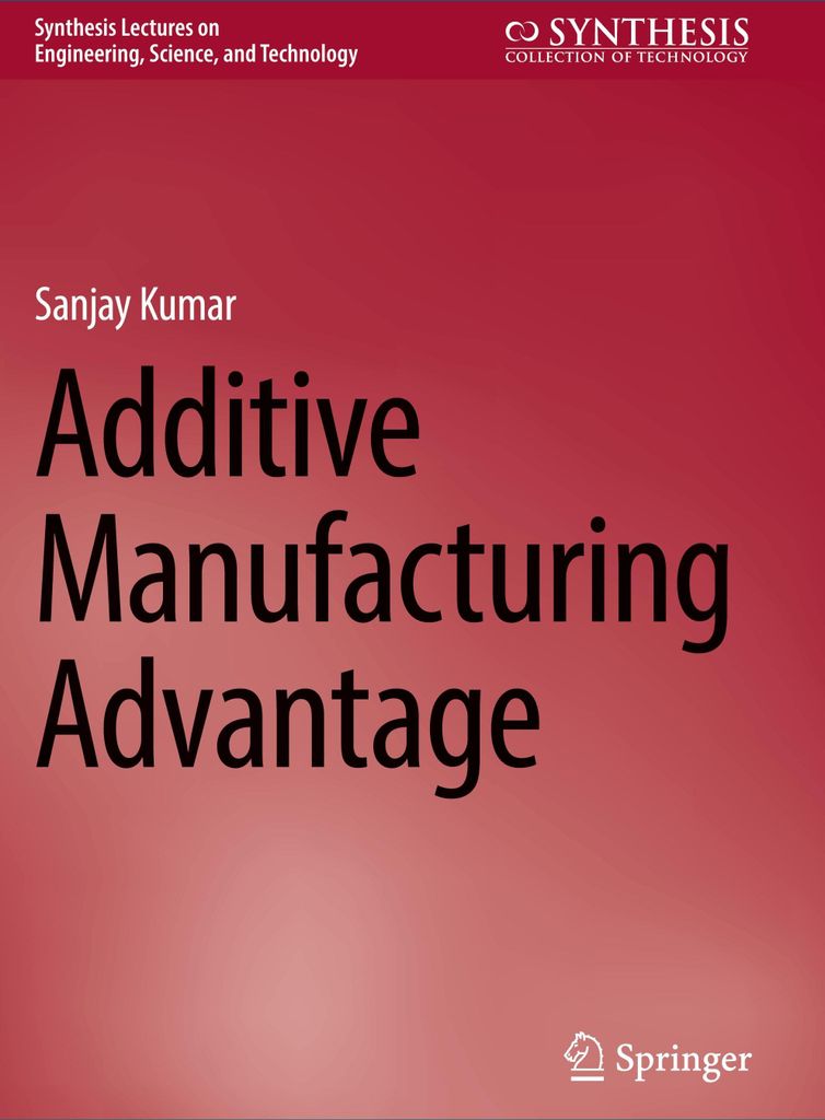 Additive Manufacturing Advantage