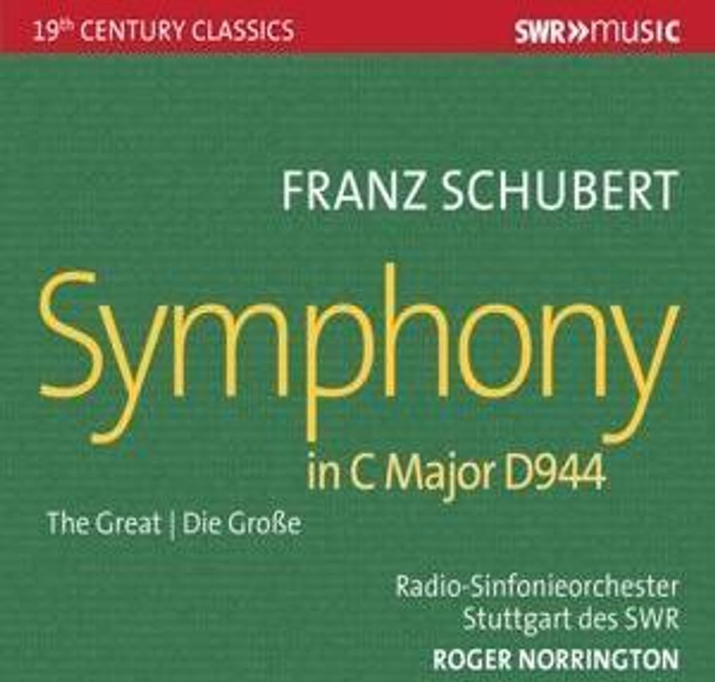 Norrington, R: Sinfonie Nr. 9 in C-Dur "Die Groáe" D944