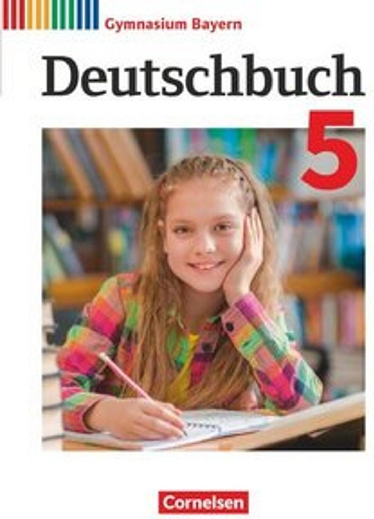 Deutschbuch Gymnasium 5. Jahrgangsstufe. Schülerbuch Bayern