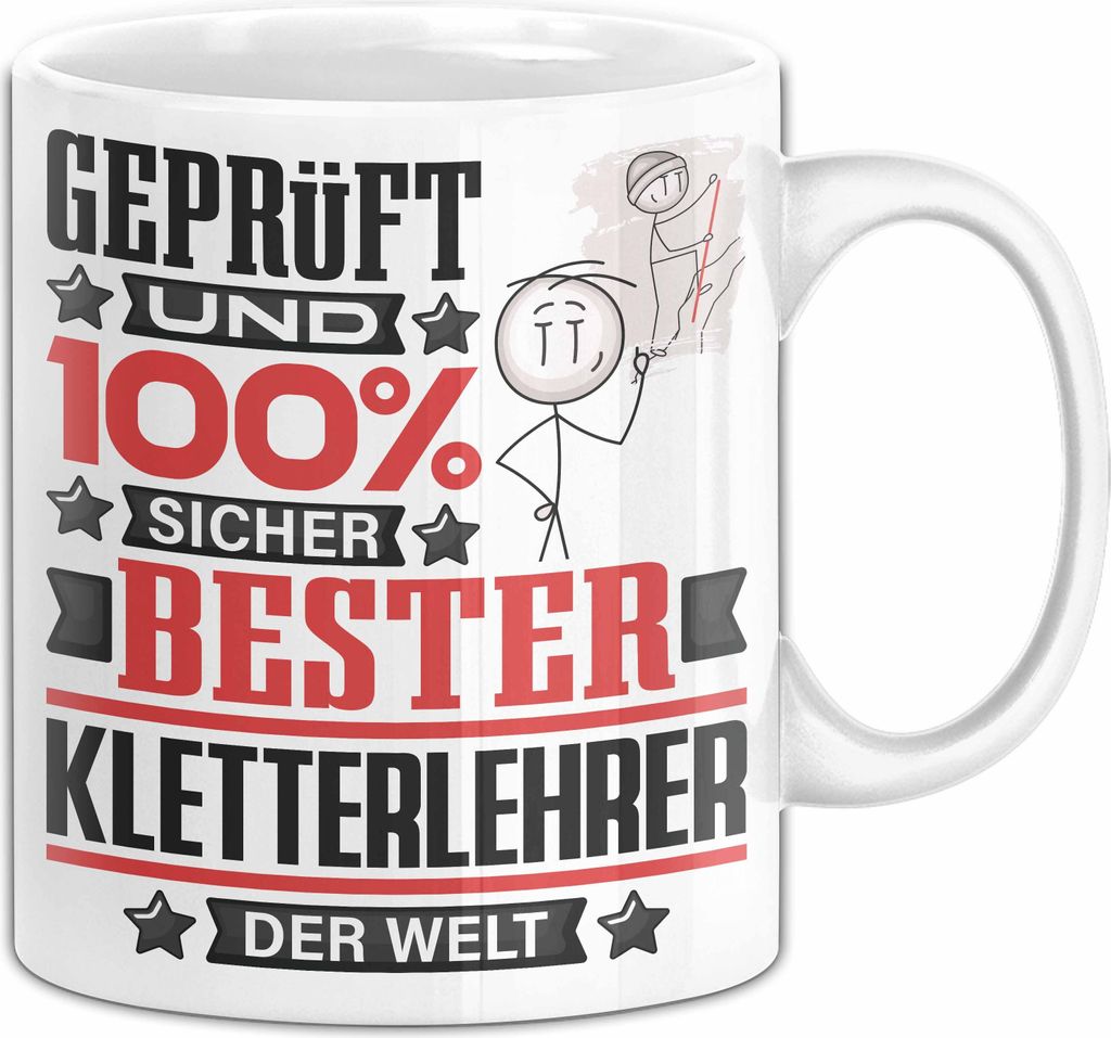 Kletterlehrer Geschenk Lustiger Spruch für Kletterlehrer Geschenkidee Bester Kletterlehrer Der Welt (Weiß)