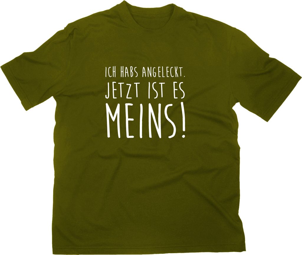 Styletex23 T-Shirt Ich habs angeleckt jetzt ist es meins Fun, oliv, M