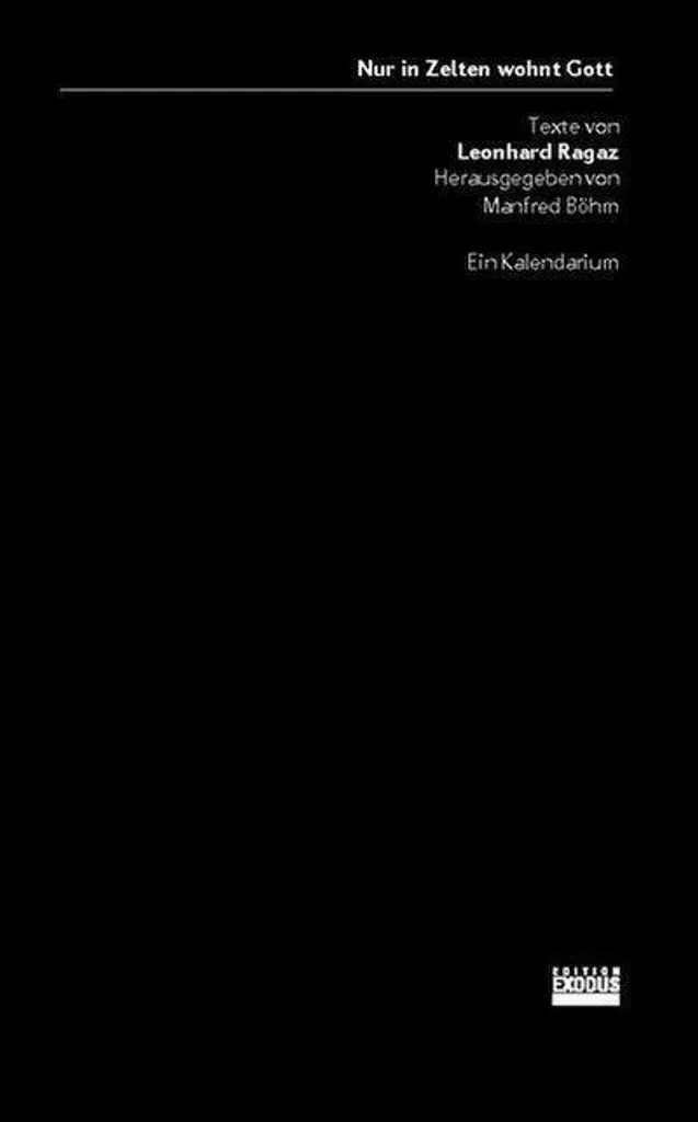 Nur in Zelten wohnt Gott - Livre Allemand sur la Foi et le Minimalisme