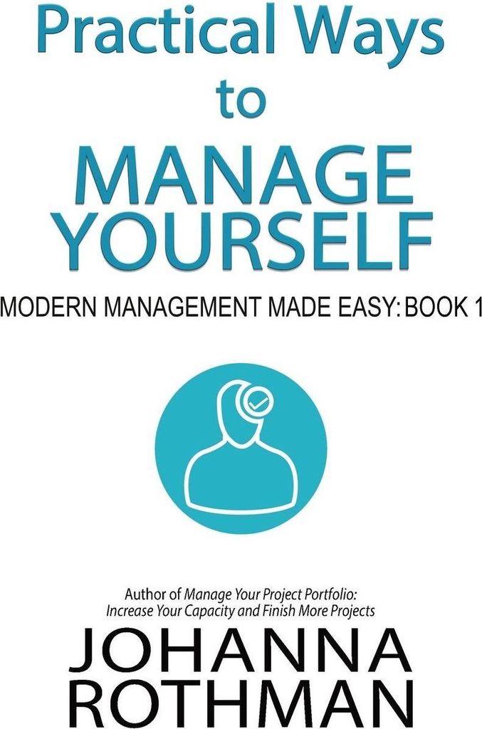 Practical Ways to Manage Yourself