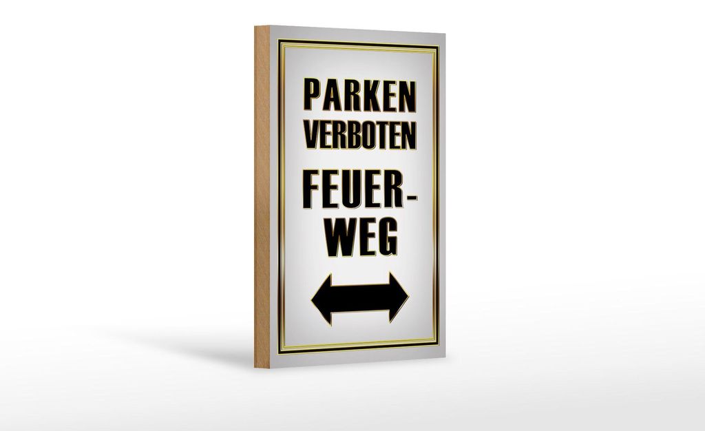 Holzschild Hinweis 12x18cm Parken verboten Feuerweg