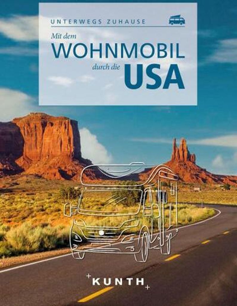 KUNTH Mit dem Wohnmobil durch die USA