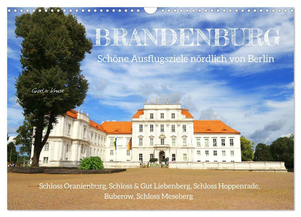 Brandenburg - Schöne Ausflugsziele nördlich von Berlin (Wandkalender 2027 DIN A3 quer), CALVENDO Monatskalender