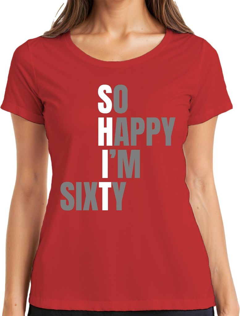 60 Geburtstag Sechzig So Happy I'm Sixty Lustig Geschenkidee Damen T-Shirt, Rot, 3XL