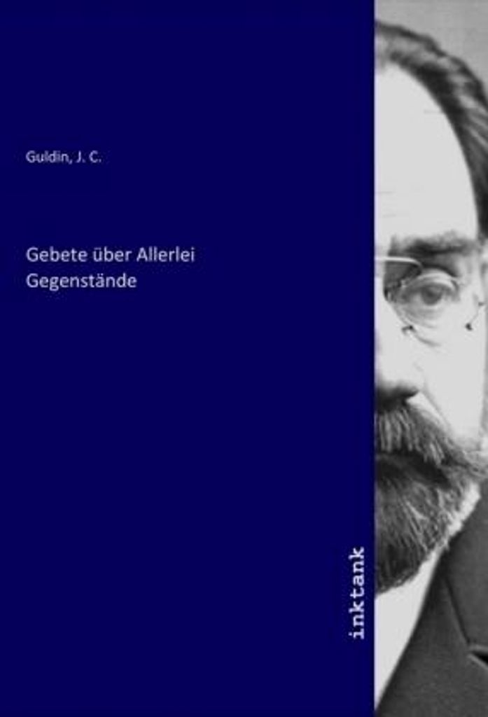 Gebete über Allerlei Gegenstände