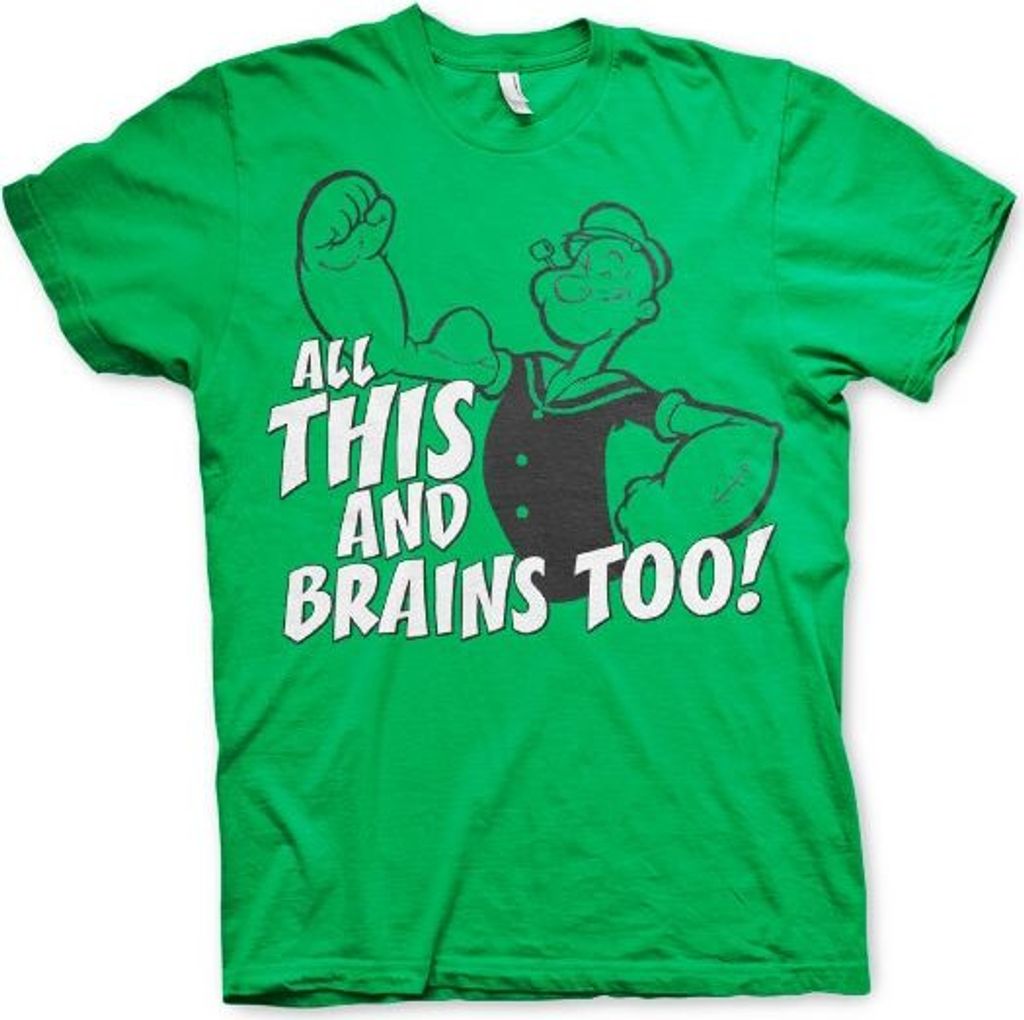 All This And Brains Too T-Shirt - Small - Green