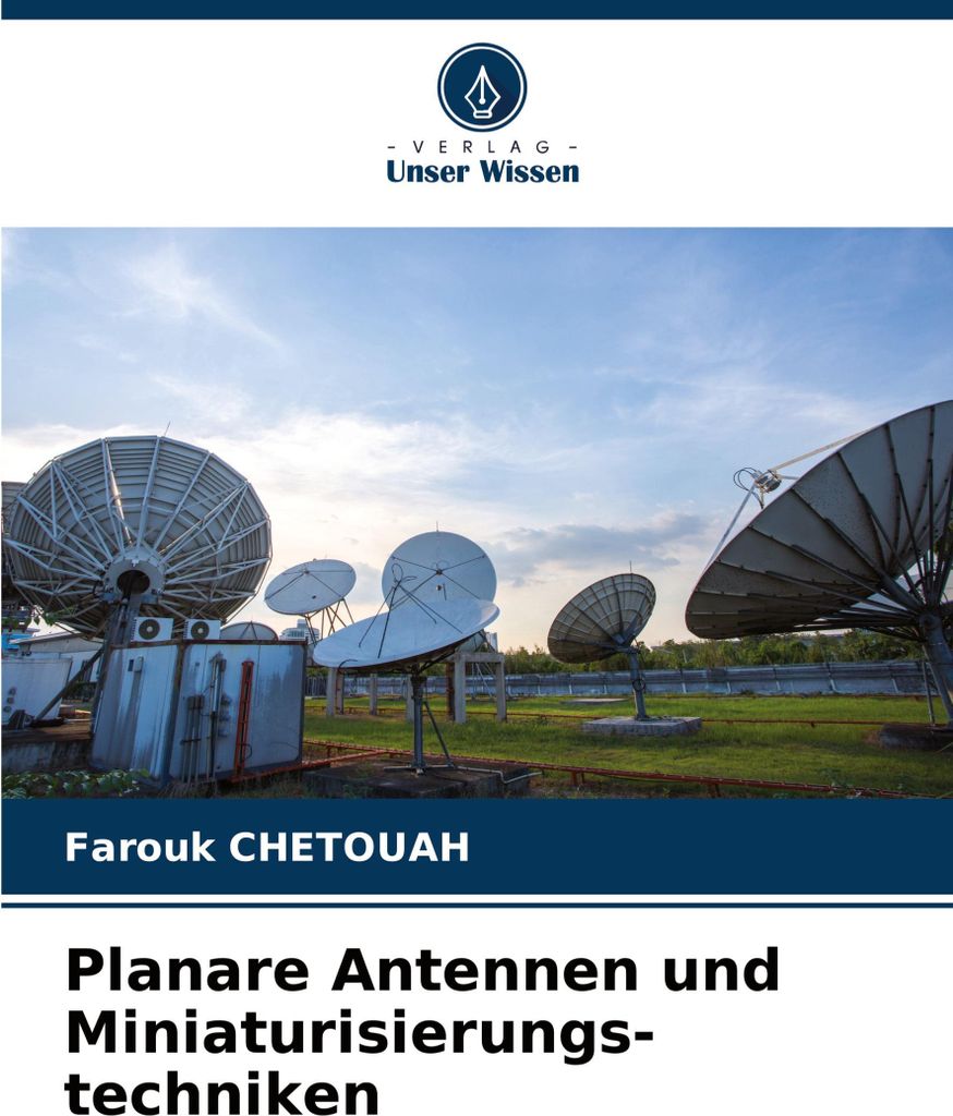 Planare Antennen und Miniaturisierungs-techniken