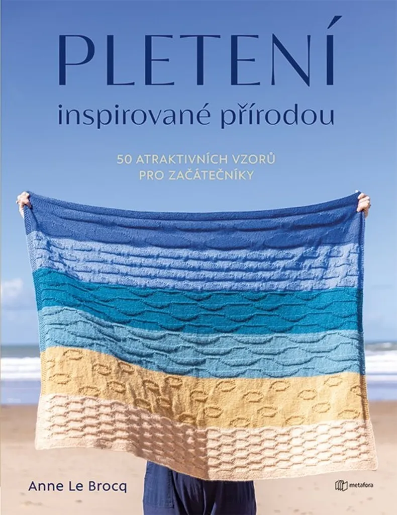 Pletení inspirované přírodou : motifs organiques et textures de tricot