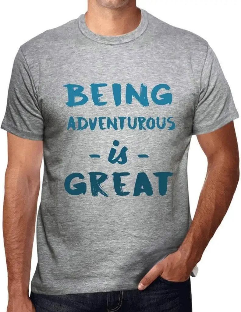 Herren Grafik T-Shirt Abenteuerlustig sein ist toll – Being Adventurous Is Great – Öko-Verantwortlich Vintage Jahrgang Kurzarm Lustige Druck