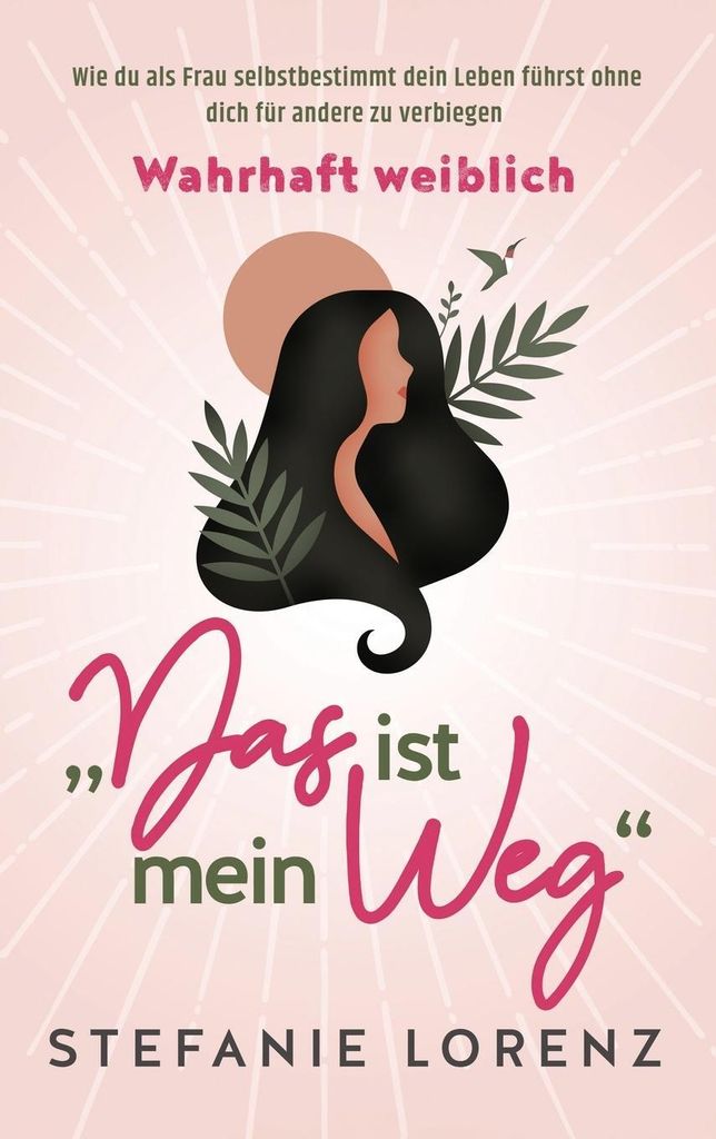 Wahrhaft weiblich