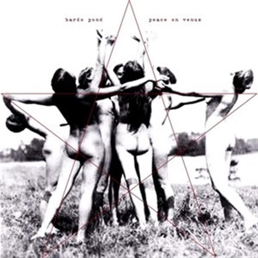 Bardo Pond-Peace On Venus