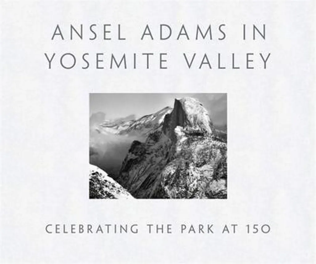 Album Photo Yosemite Ansel Adams 150 ans Référence Art et Nature