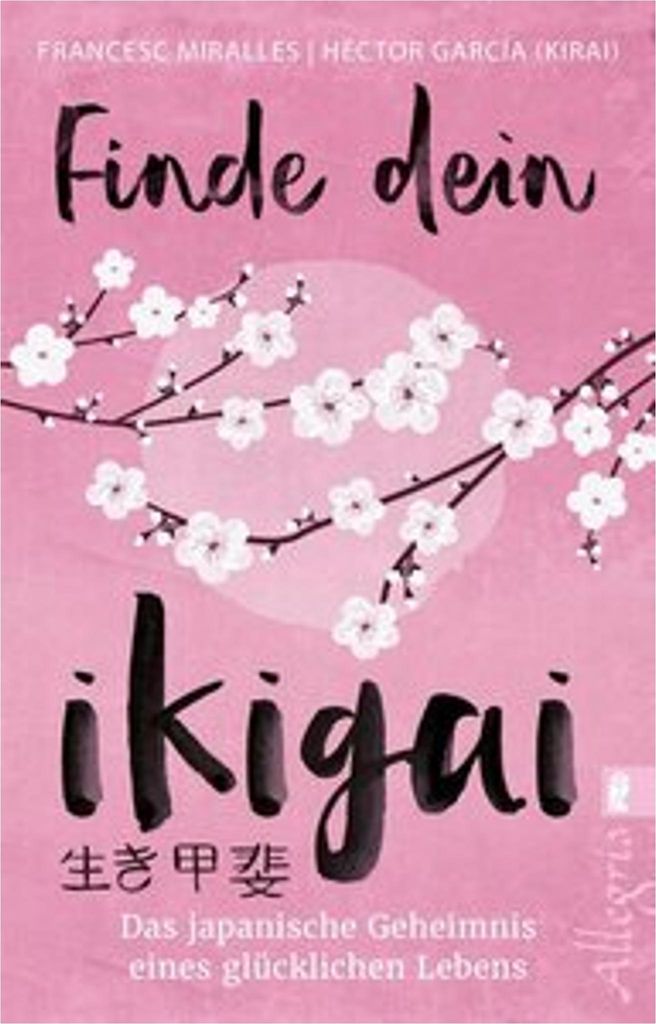 Finde dein Ikigai