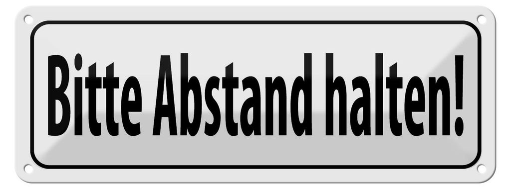 Blechschild Hinweis 27x10cm bitte Abstand halten Dekoration