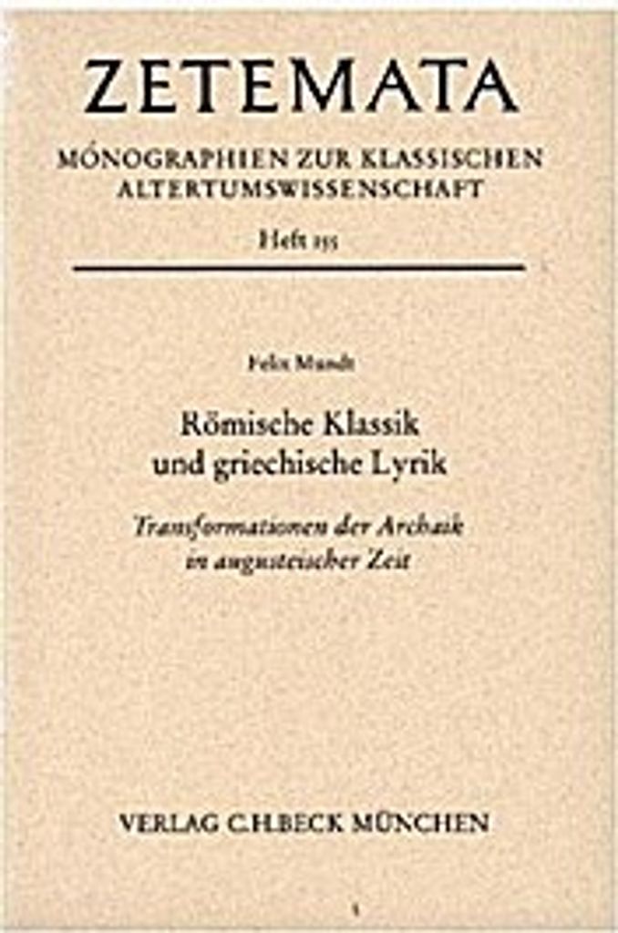 Römische Klassik und griechische Lyrik
