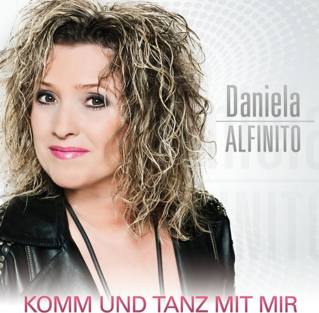 DANIELA ALFINITO - Komm und tanz mit mir