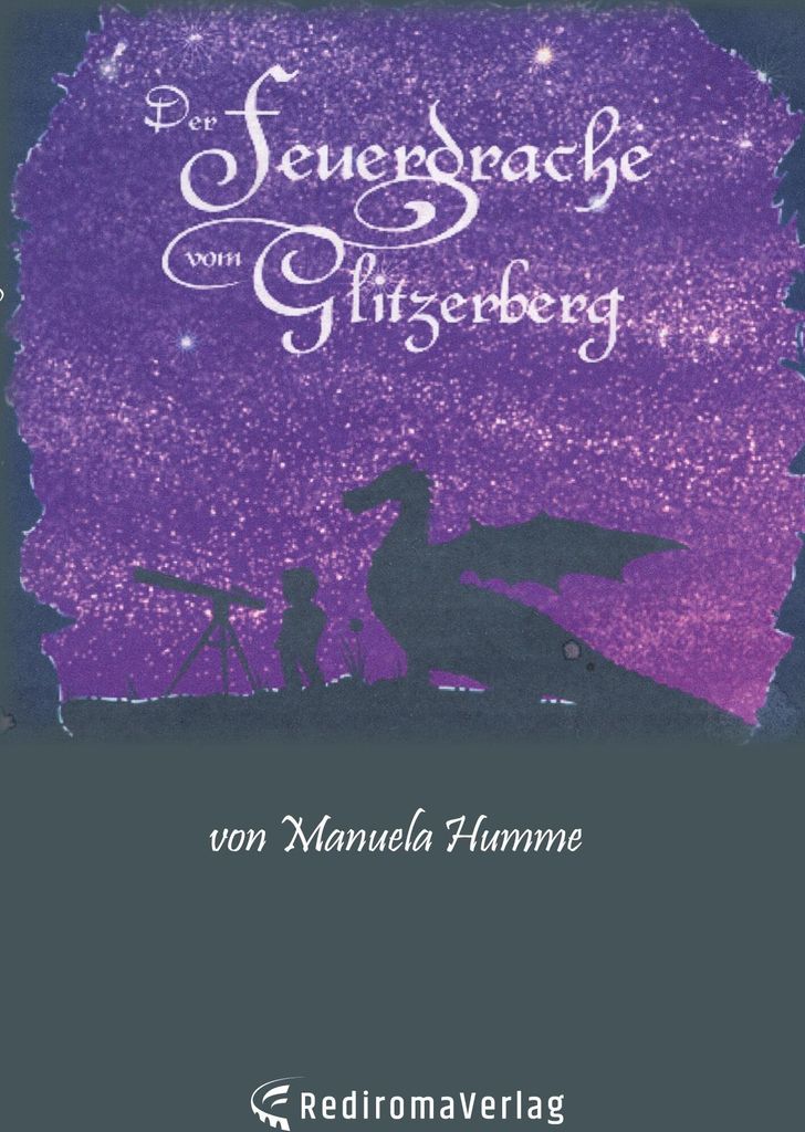 Der Feuerdrache vom Glitzerberg