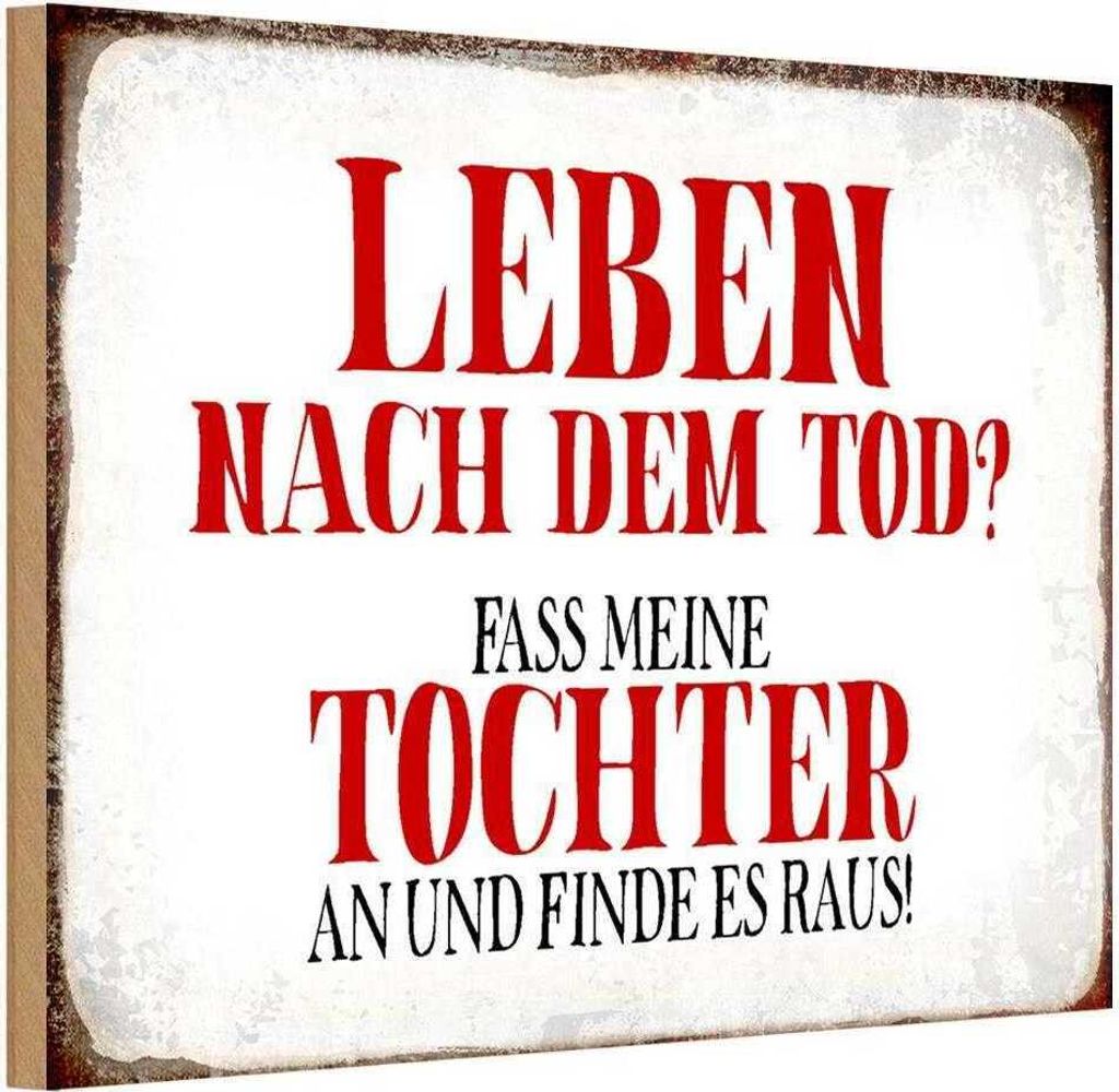 vianmo Holzschild 20x30 cm Leben nach Tod fass Tochter an Dekoration
