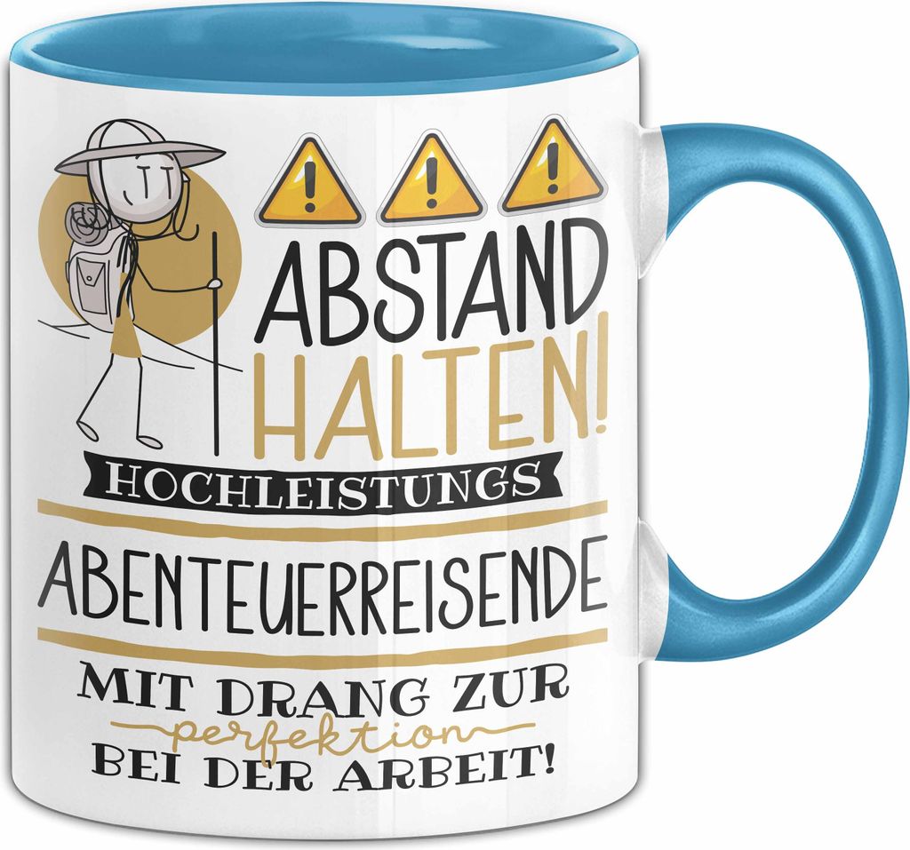 Abenteuerreisende Tasse Geschenk Lustig Abstand Halten Hochleistungs-Abenteuerreisende Mit Drang Zur Perfektion Bei Der Arbeit (Blau)
