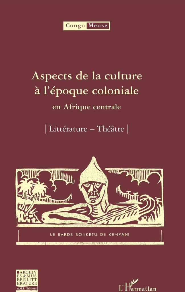 Aspects de la culture à l'époque coloniale en Afrique centrale