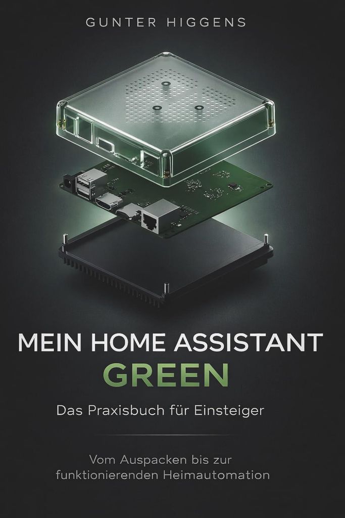 Mein Home Assistant Green: Das Praxisbuch für Einsteiger: Zdjęcie produktu 