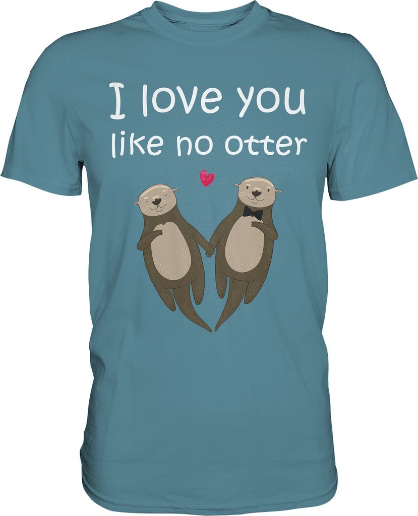 I love you like no Otter Partner Liebe Herren Premium Produktbild 