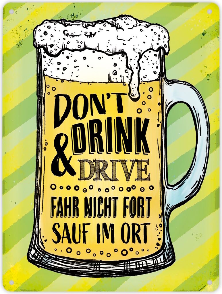 Metallschild XL mit Bier Motiv und Spruch: Don't drink and drive - Fahr ...
