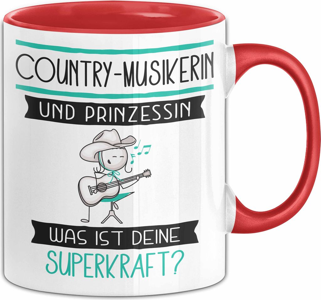 Country-Musikerin Und Prinzessin Tasse Geschenk Für Eine Country-Musikerin Geburtstag Was Ist Deine Superkraft (Rot)